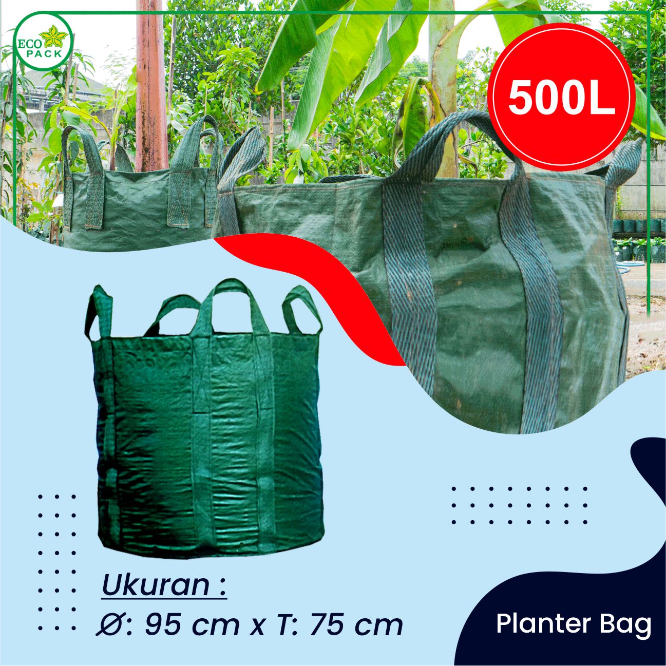 Eco Pack Planter Bag 500 Liters Green HDPE 4 Sling Handles